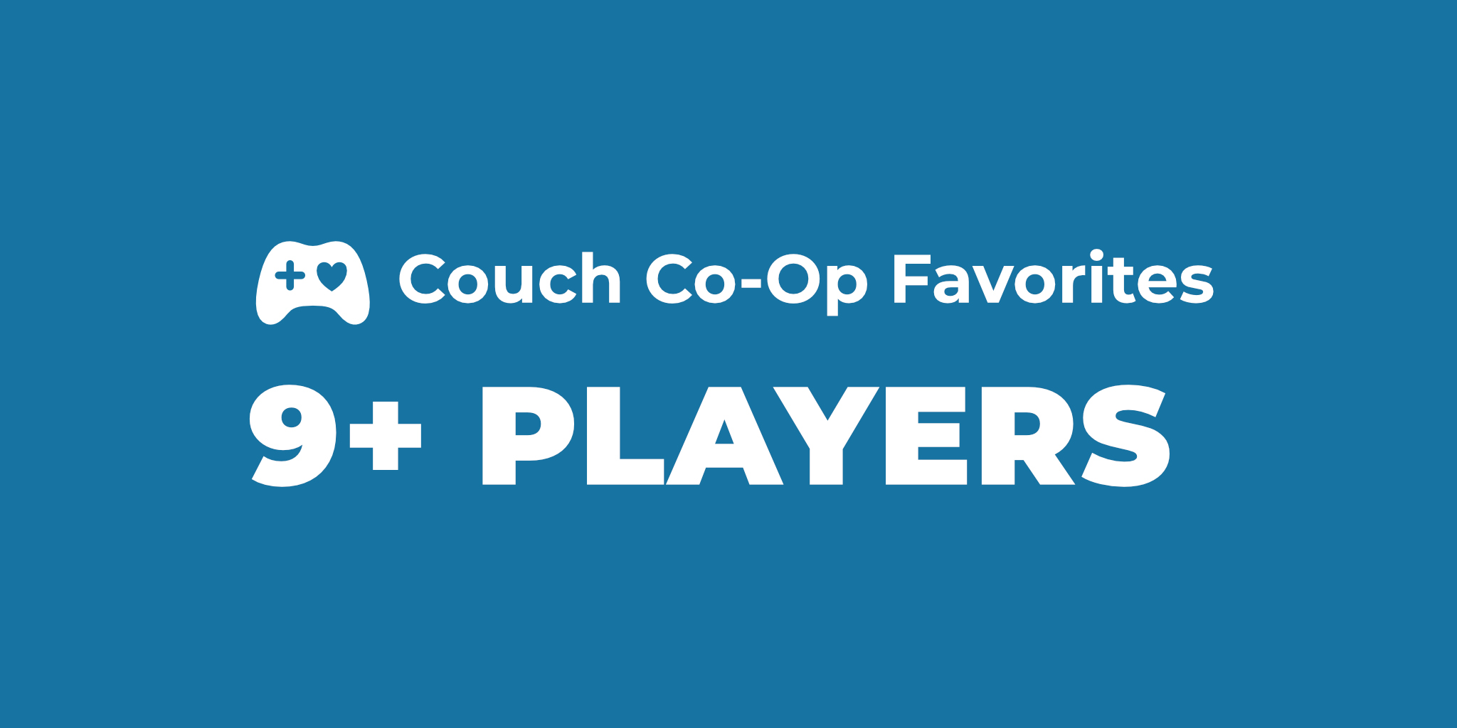 Best Couch CoOp Games for 9+ Players in 2024 Handpicked and Regularly